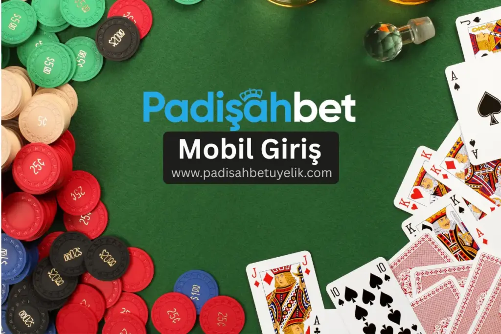 Padişahbet Mobil Giriş