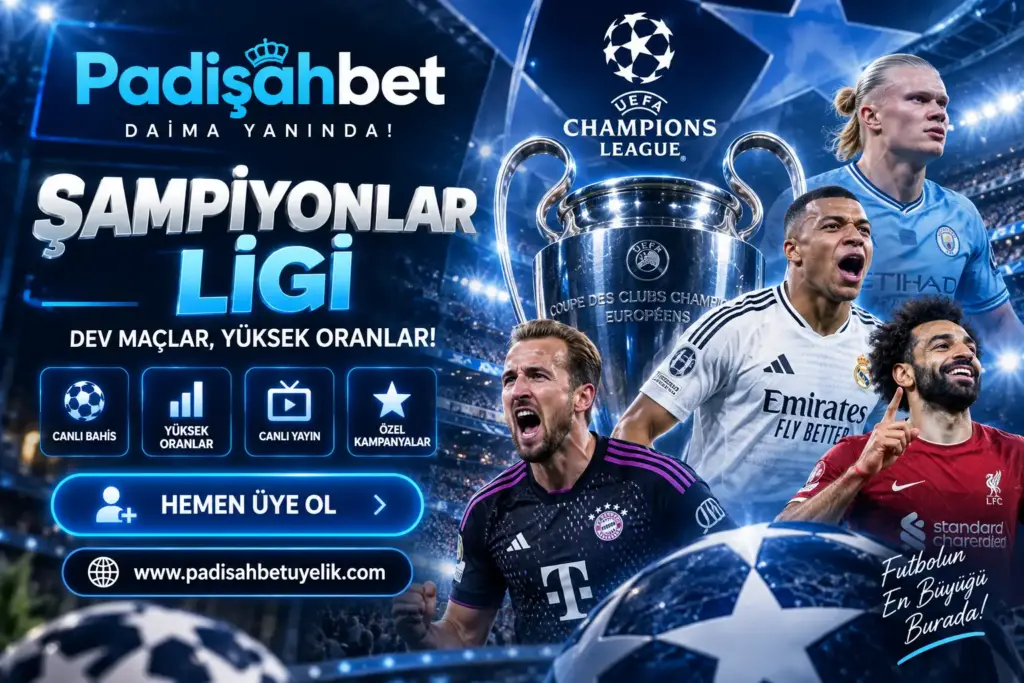 padisahbet sampiyonlar ligi
